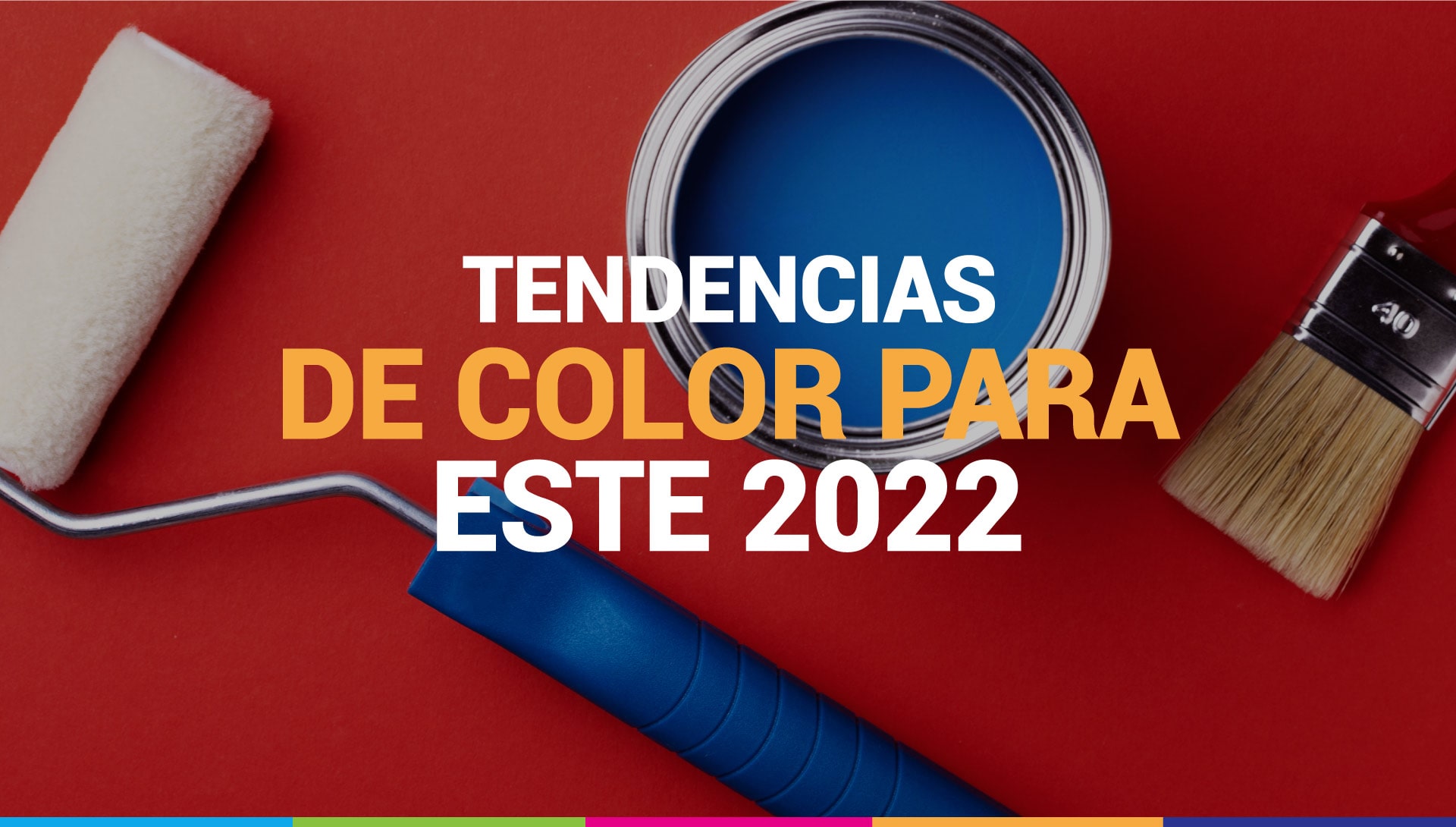 LOS COLORES TENDENCIA PARA EL 2022